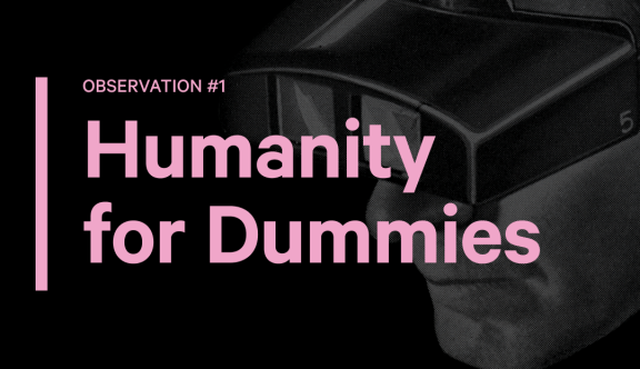 Humanity for dummies